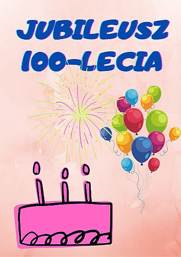Ilustracja do informacji: Jubileusz 100-lecia urodzin Pani Apolonii Suchora!